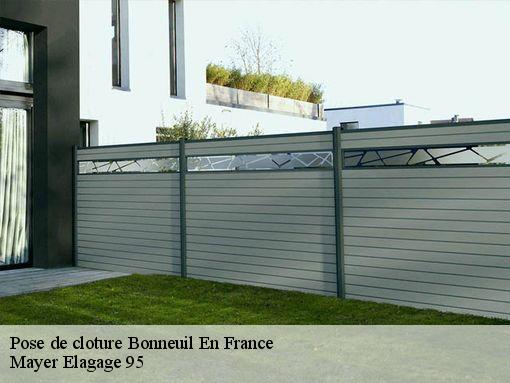 Pose de cloture  bonneuil-en-france-95500 Mayer Elagage 95